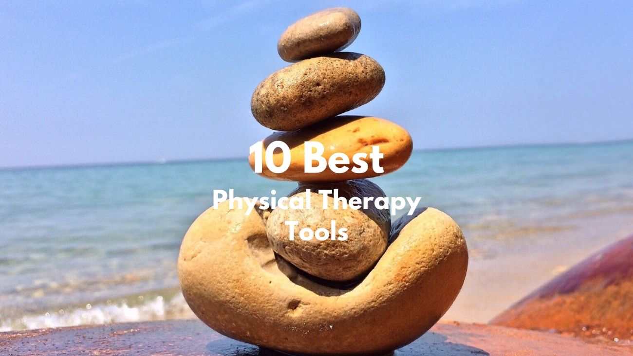 10 Best Physical Therapy Tools Featured Image