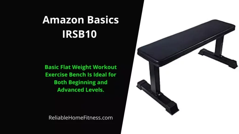 The Amazon Basics IRSB10 Flat Weight Bench (Highly Rated)