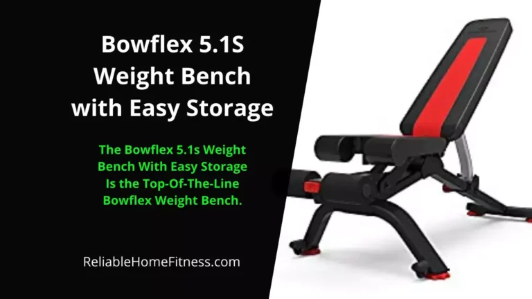 Bowflex 5.1S Weight Bench with Easy Storage