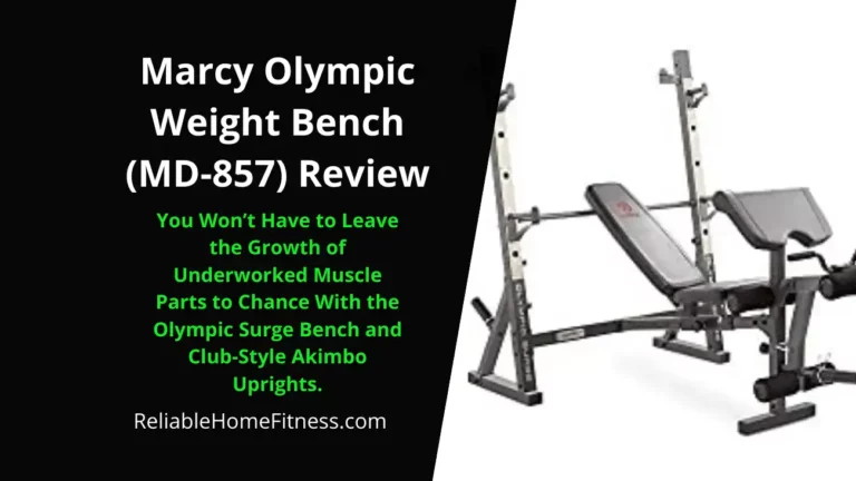 Marcy Olympic Weight Bench (MD-857) Review