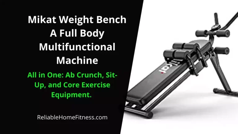 Mikat Weight Bench – A Full Body Multifunctional Machine Review